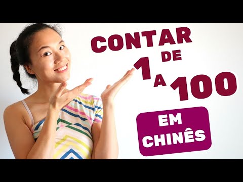 ? Como contar de 1 a 100 em chinês | Clube de Chinês
