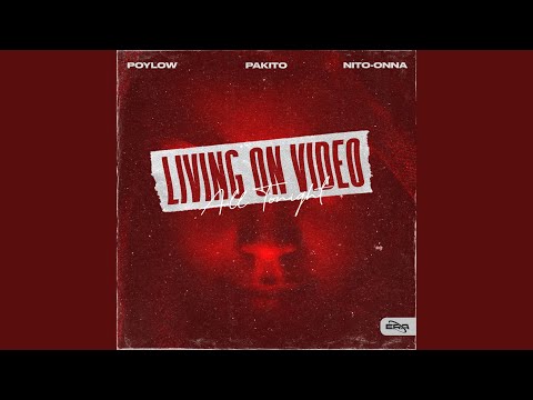 Living On Video (All Tonight) (Extended)