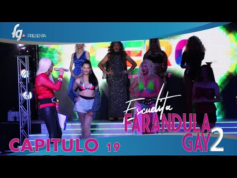 CAP 19 / TEMP 02 ESCUELITA 2 FG - CANAL FARANDULA GAY