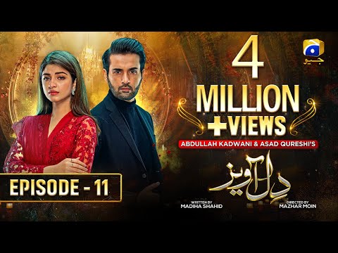 Dil Awaiz Mega Episode 11 - Kinza Hashmi - Affan Waheed [Eng Sub] 15th May 2022 - HAR PAL GEO