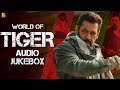 World Of Tiger Audio Jukebox Ek Tha Tiger Tiger Zinda Hai Tiger 3 YRF Spy Universe