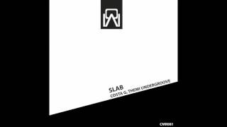 Costa G , Themi Undergroove - Slab (Original Mix)