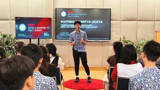 How To Protect Your Inner Peace | Mathias Amartya Udaya | TEDxSanta Laurensia HS Alam Sutera