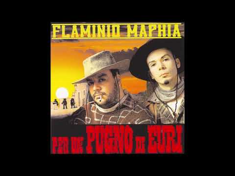05 Che idea - Per un pugno di euri - Flaminio Maphia