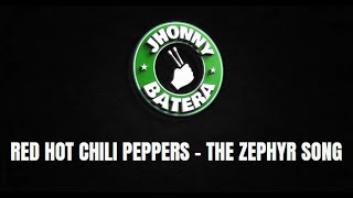Download lagu RED HOT CHILI PEPPERS - THE ZEPHYR SONG ( DRUMLESS ) mp3 Download lagu RED HOT CHILI PEPPERS - THE ZEPHYR SONG ( DRUMLESS ) mp3