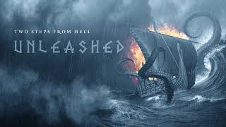 Two Steps From Hell - Unleashed (Uncompressed Mix) video