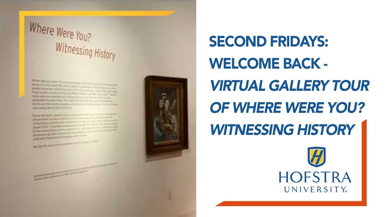 Second Fridays: Welcome Back – Virtual Gallery Tour of Where Were You? Witnessing History