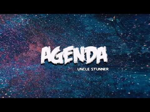 Agenda - Uncle Stunner  (Official Audio) [ Prod. By Dc Loyal | Tbx Music]