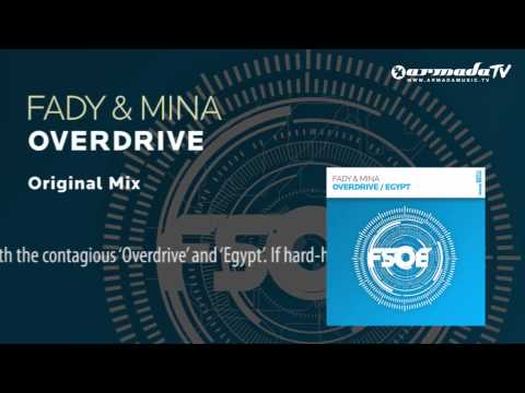 Fady & Mina - Overdrive (Original Mix)