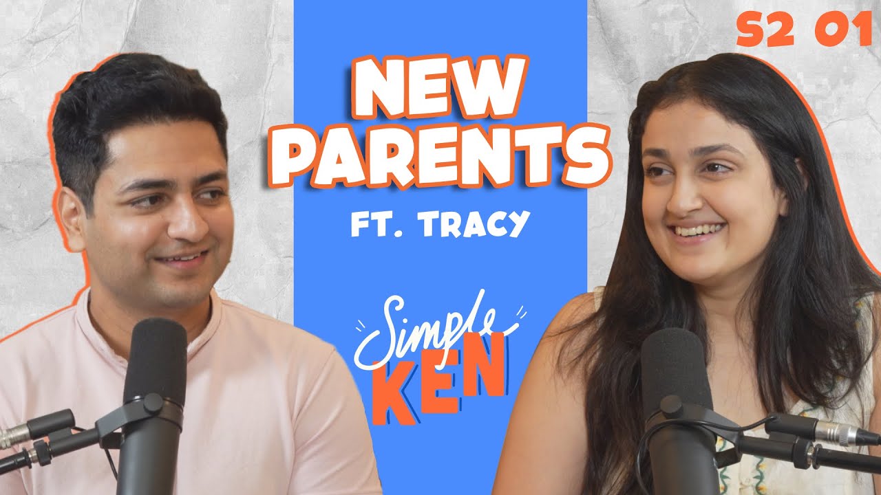 Simple Ken Podcast | S2E01 New Parents Feat Tracy Viegas Sebastian