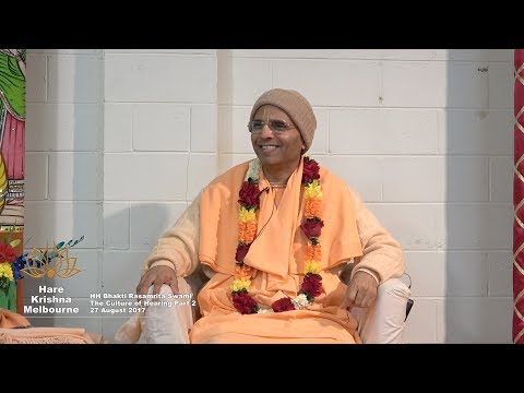 The Culture of Hearing Part 2 - HH Bhakti Rasamrita Swami