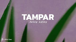 Download lagu TAMPAR - Juicy Luicy ( cover Lirik video) mp3