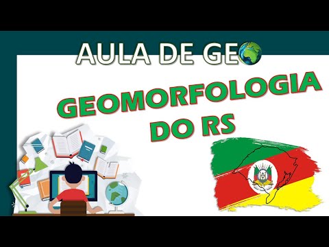 GEOMORFOLOGIA - Geologia & Relevo - do RIO GRANDE DO SUL (especial para UFRGS) [- PAPO DE GE🌎