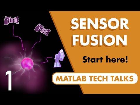 Understanding Sensor Fusion and Tracking, Part 1: What Is Sensor Fusion?