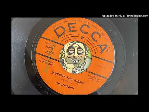 The Surfaris - Murphy the Surfie (Decca) 1964