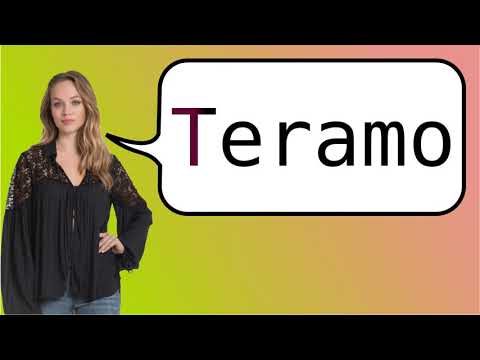 Como dizer 'Teramo' em ingles?