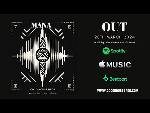 Coco House Bros - MANA (Official Music Video)