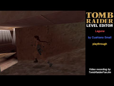 Tomb Raider Custom TRLE - Laguna (by Cuahiano Small)