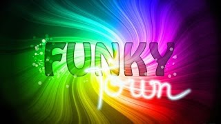 Funky Town By Lipps Inc. Remix