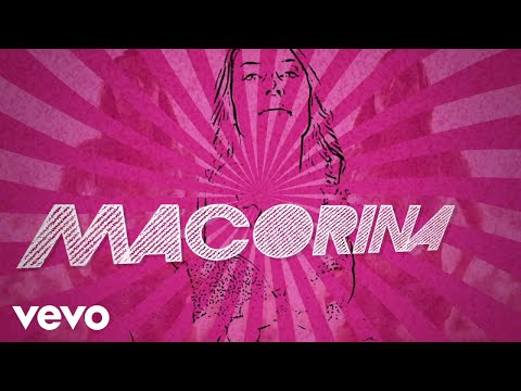 Chico Che Chico - Macorina (Lyric Video)