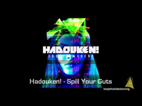 Hadouken! - Spill Your Guts.