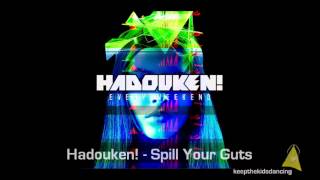Hadouken! - Spill Your Guts.