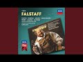 Verdi: Falstaff, Act I - Ma è tempo d'assottigliar l'ingegno