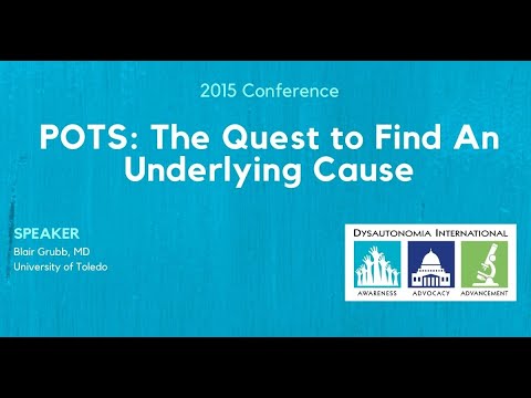, title : 'POTS: The Quest to Find An Underlying Cause - Dr. Blair Grubb'