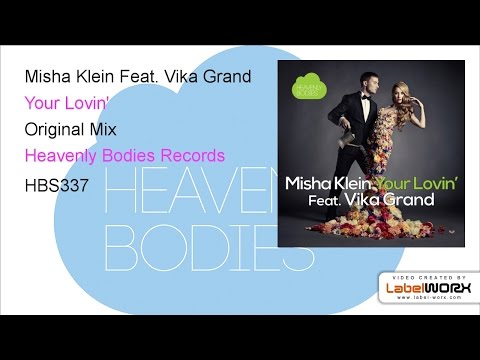 Misha Klein Feat. Vika Grand - Your Lovin' (Original Mix)
