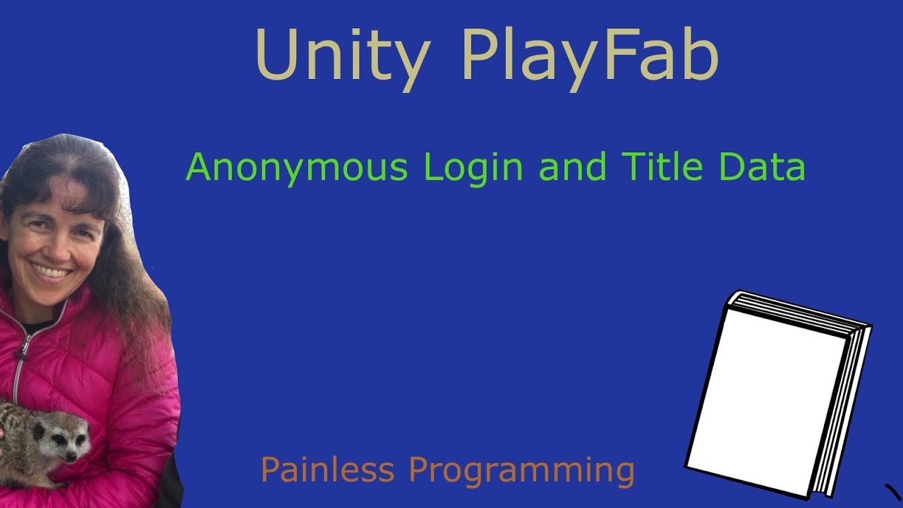 Intro to Microsoft Azure PlayFab, Anonymous Login and Title Data