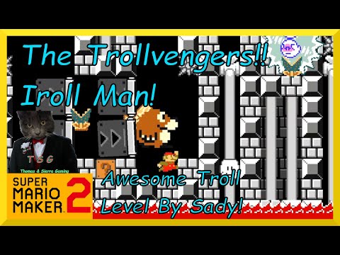 Iroll Man! The TrollVengers #1 Super Mario Maker 2
