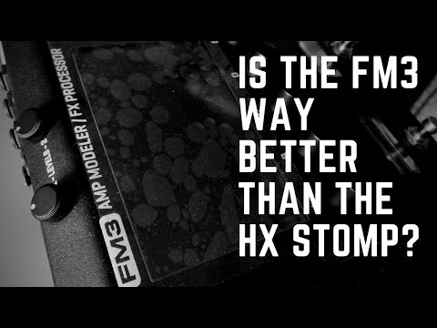 Is the Fractal Audio FM3 Twice as good as the Line 6 HX Stomp??