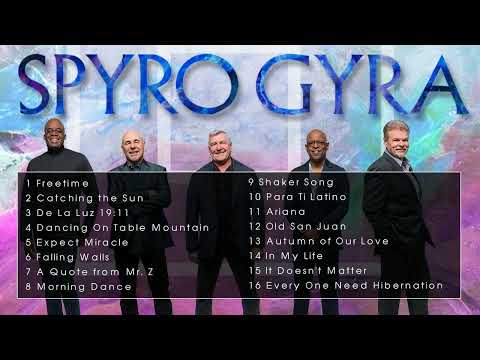 The Very Best of Spyro Gyra - Spyro Gyra Greatest Hits Full Album