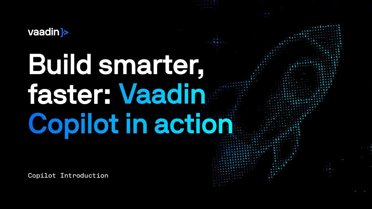 Build Java UIs Faster with Vaadin Copilot