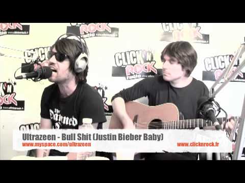 Justin Bieber (Cover Baby) by Ultrazeen - Bull Shit en Live sur Click N Rock