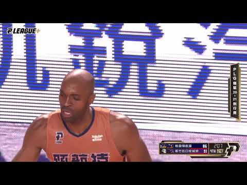 P.League+ S1G3  桃園領航猿  戴維斯Quincy Davis   18PTS 15RB 1AS   Full Highlights