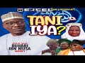 TANI IYA? | Who's a Mother? | Sheikh Buhari Omo Musa (Ajikobi 1)