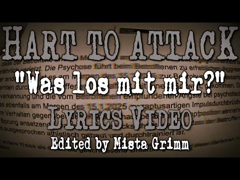 Hart To Attack - Was los mit mir? (Lyrics Video)