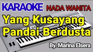 Download lagu Yang Kusayang Pandai Berdusta - Marina Elsera ( Karaoke ) Cover mp3