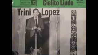 Trini Lopez Cielito Lindo