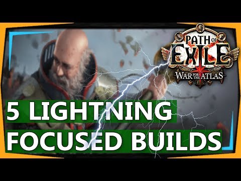 PoE 3.1 Builds - 5 Solid Lightning Focused Builds & Guides for War for the Atlas (2018)