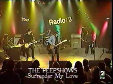 The Peepshows - Surrender My Love (Live)