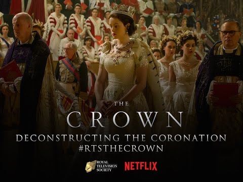 Highlights: Netflix's The Crown - Deconstructing The Coronation