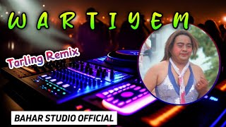 Download lagu WARTIYEM // DJ TARLING REMIX mp3 Download lagu WARTIYEM // DJ TARLING REMIX mp3
