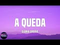 Gloria Groove - A QUEDA  (Lyrics)