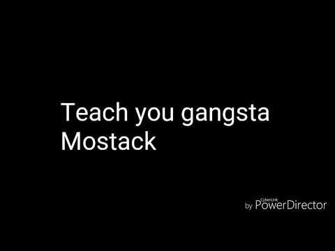 download lagu mp3 mp4 Mostack Teach You Gangsta Lyrics, download lagu Mostack Teach You Gangsta Lyrics gratis, unduh video klip Download Mostack Teach You Gangsta Lyrics Mp3 dan Mp4 Youtube Gratis