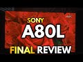Sony A80L Final Review