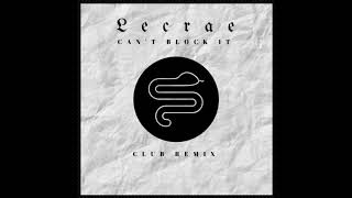 Lecrae - Cant Block It [Let the Trap Say Amen](Club Mix)