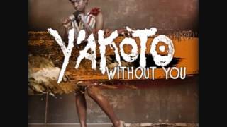 Y&#39;akoto- Without You [NDR Acoustic] NEW!