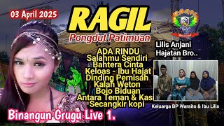 Download lagu ADA RINDU - LIVE BINANGUN BARU -  RAGIL PONGDUT mp3